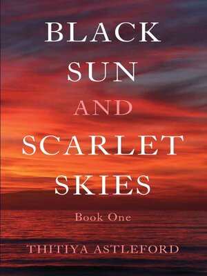 cover image of Black Sun and Scarlet Skies
